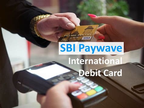 sbi paywave international debit card vs global contactless|sbi paywave debit card offers.